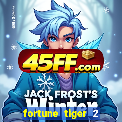 fortune tiger 2 revenge demo